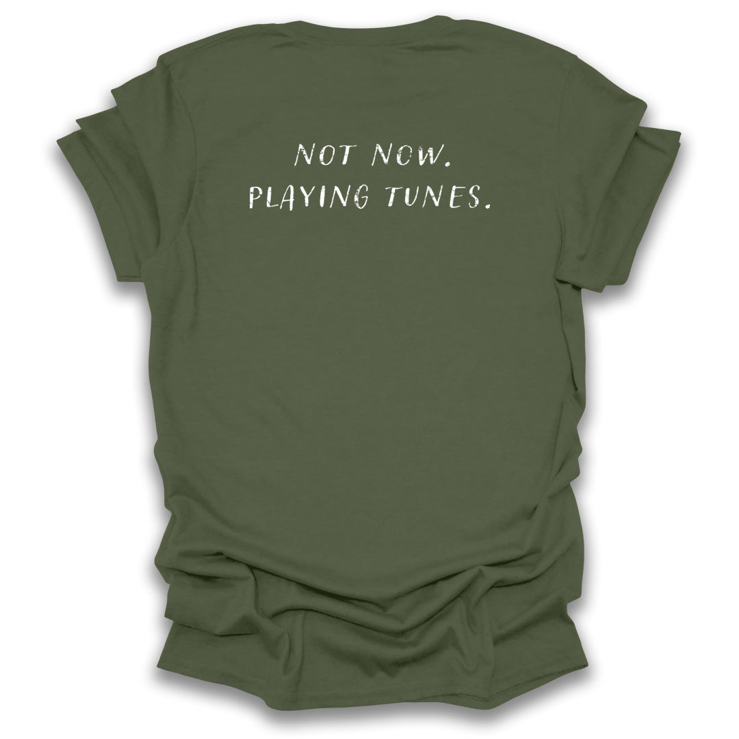 Session: Not Now. Playing Tunes (Printed on the back)