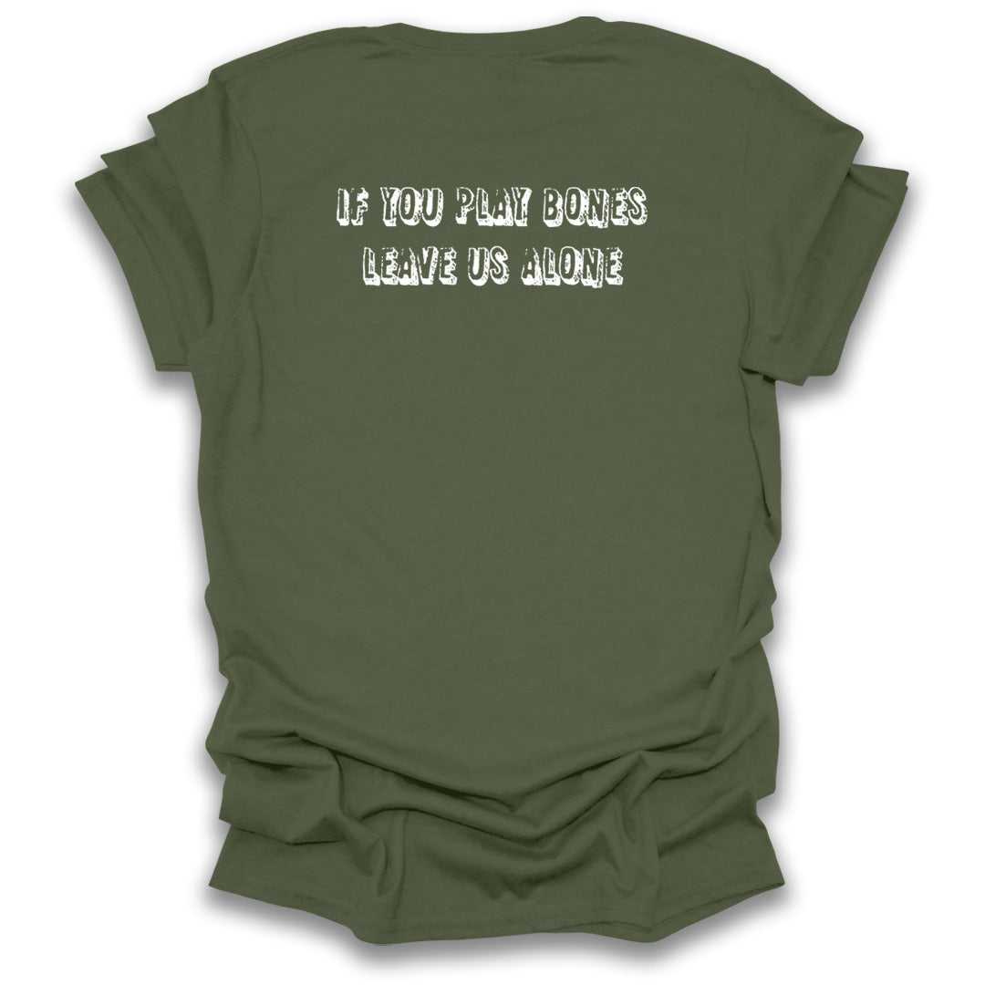 Bones Humor (Printed on the back)