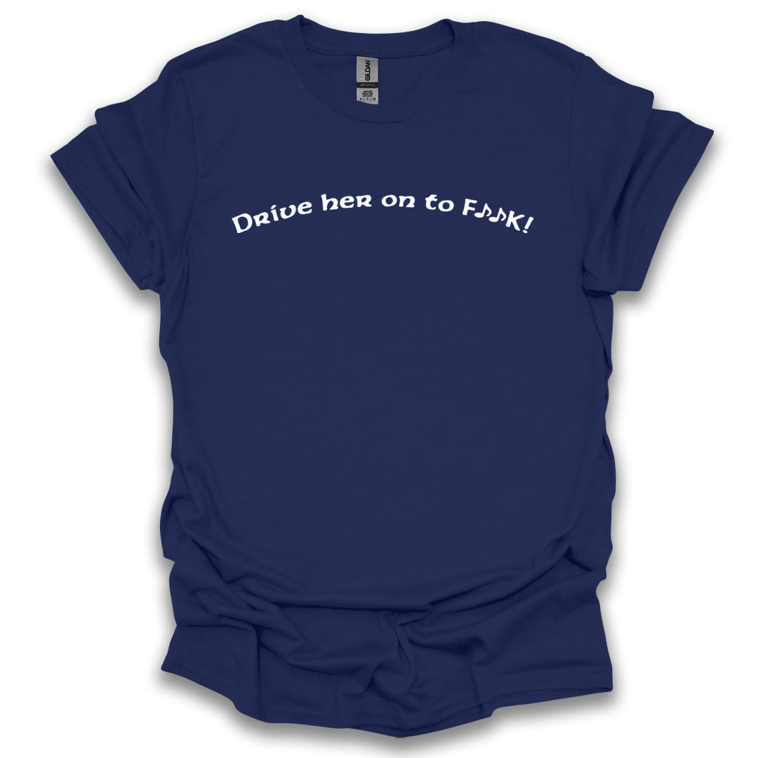 Session: Drive Her On