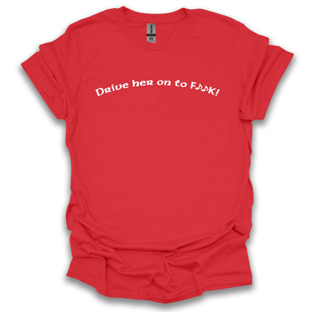 Session: Drive Her On