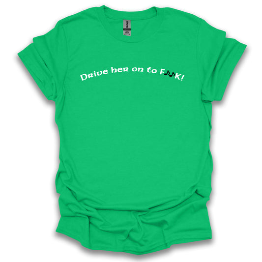 Session: Drive Her On