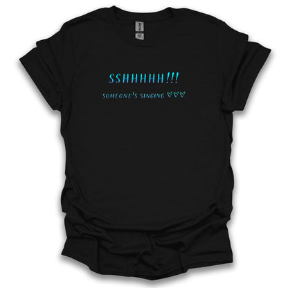 Singers: Shush!