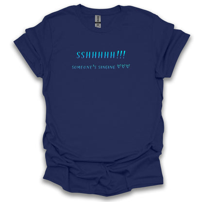 Singers: Shush!