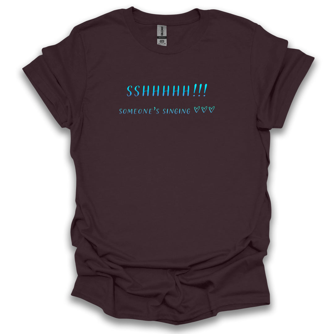 Singers: Shush!