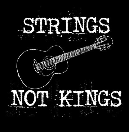 Guitar: Strings Not Kings