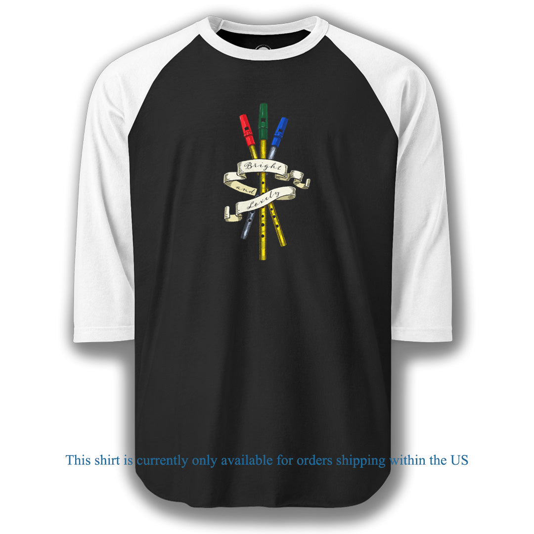 Whistles: Bright & Lovely-Unisex Three-Quarter Sleeve *US ORDERS ONLY*