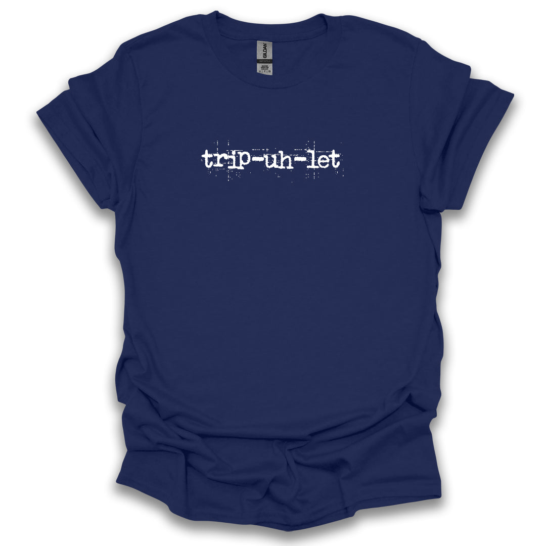 Trip-uh-let
